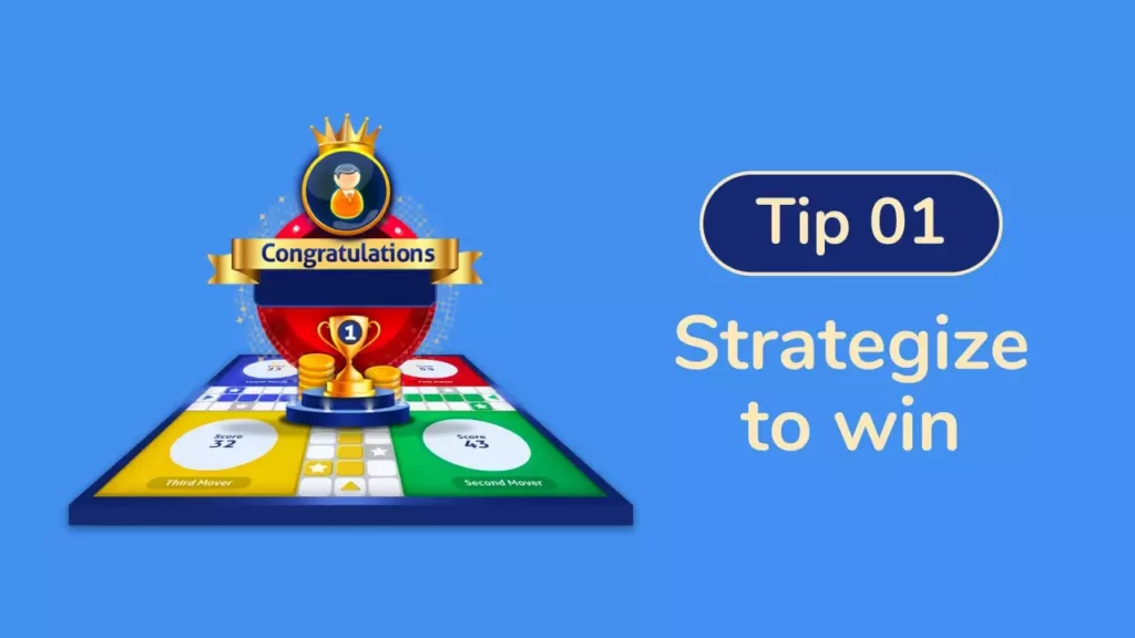 Ludo trips and tricks 1 - Strategize your move 